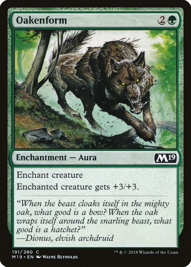 Oakenform [Core Set 2019] | Gamers Paradise