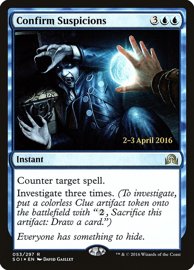 Confirm Suspicions [Shadows over Innistrad Prerelease Promos] | Gamers Paradise