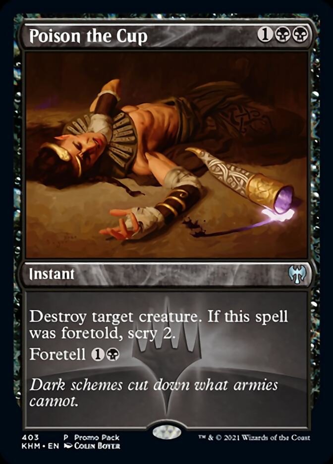 Poison the Cup (Promo Pack) [Kaldheim Promos] | Gamers Paradise