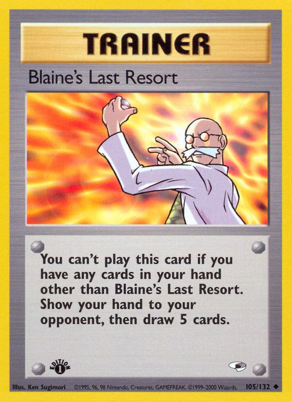 Blaine's Last Resort (105/132) [Gym Heroes 1st Edition] | Gamers Paradise