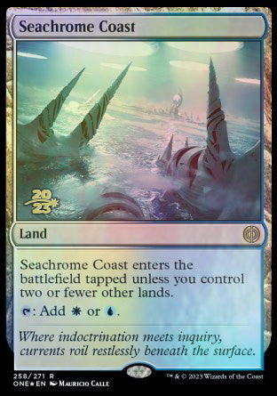 Seachrome Coast [Phyrexia: All Will Be One Prerelease Promos] | Gamers Paradise