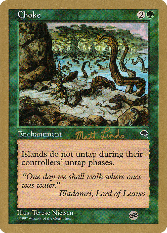 Choke (Matt Linde) (SB) [World Championship Decks 1999] | Gamers Paradise