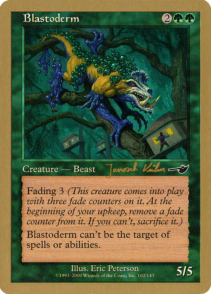 Blastoderm (Janosch Kuhn) [World Championship Decks 2000] | Gamers Paradise