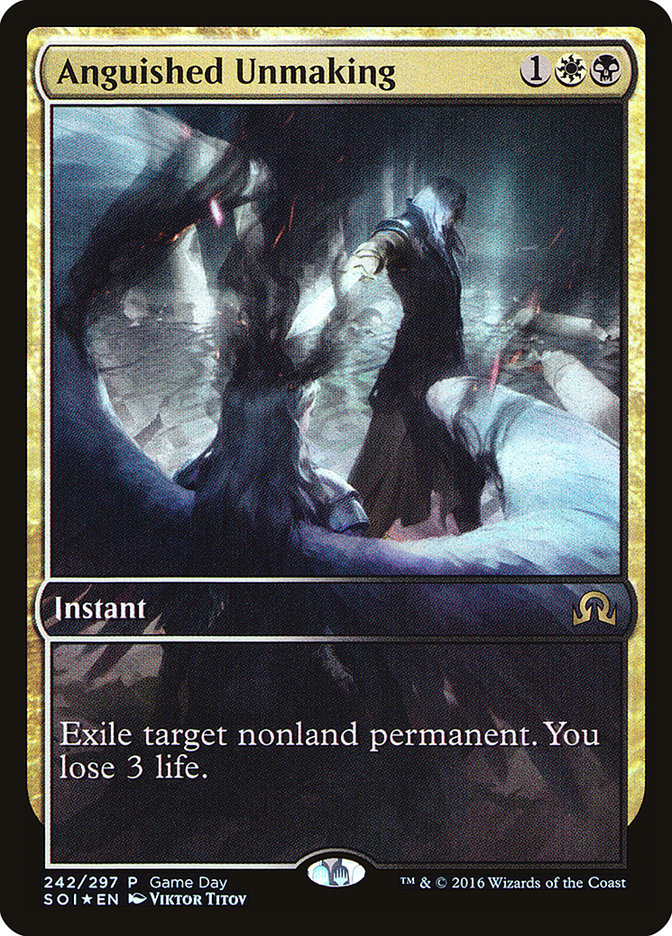 Anguished Unmaking (Game Day) (Extended Art) [Shadows over Innistrad Promos] | Gamers Paradise