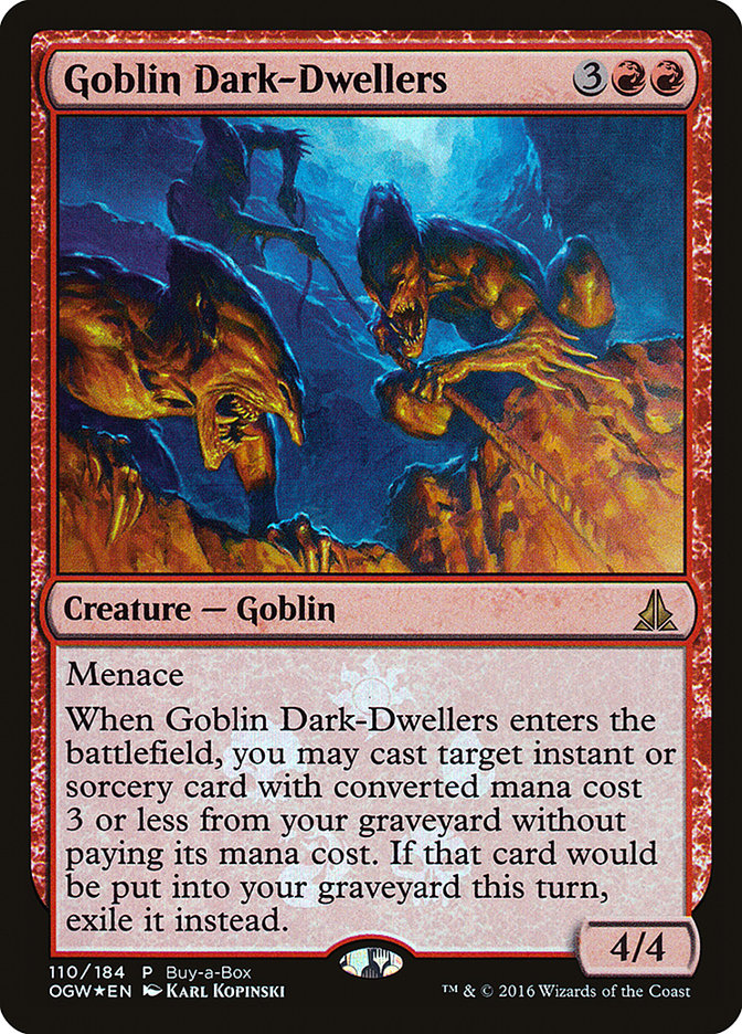 Goblin Dark-Dwellers (Buy-A-Box) [Oath of the Gatewatch Promos] | Gamers Paradise