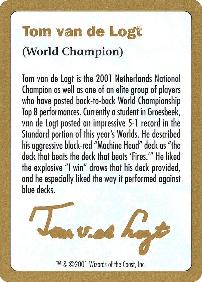 Tom van de Logt Bio [World Championship Decks 2001] | Gamers Paradise