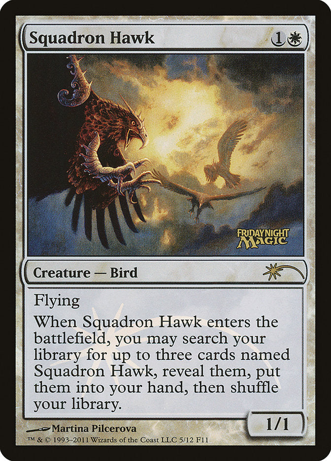 Squadron Hawk [Friday Night Magic 2011] | Gamers Paradise