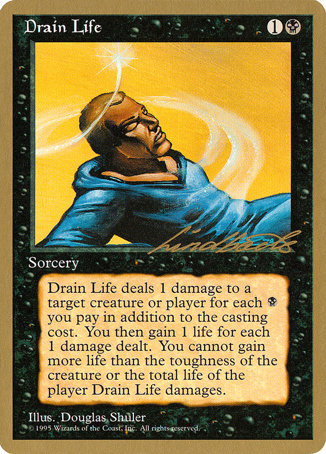 Drain Life (Leon Lindback) [Pro Tour Collector Set] | Gamers Paradise