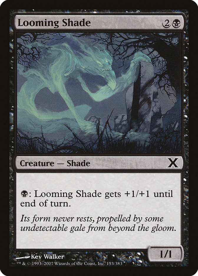 Looming Shade [Tenth Edition] | Gamers Paradise