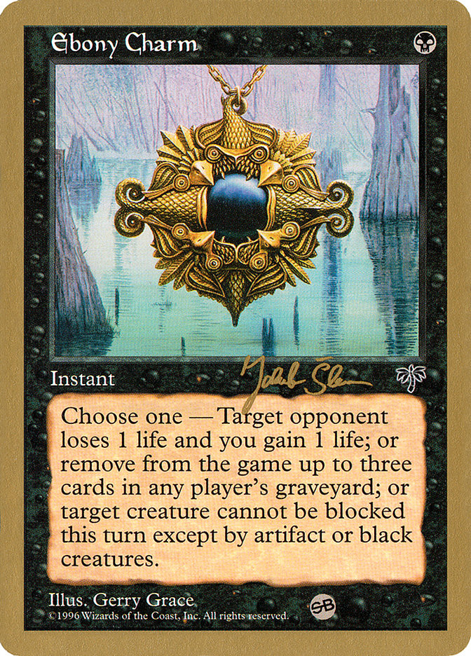 Ebony Charm (Jakub Slemr) (SB) [World Championship Decks 1997] | Gamers Paradise