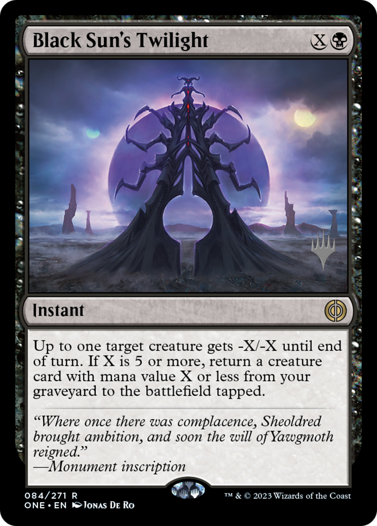 Black Sun's Twilight (Promo Pack) [Phyrexia: All Will Be One Promos] | Gamers Paradise