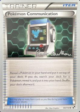 Pokemon Communication (99/114) (The Truth - Ross Cawthon) [World Championships 2011] | Gamers Paradise