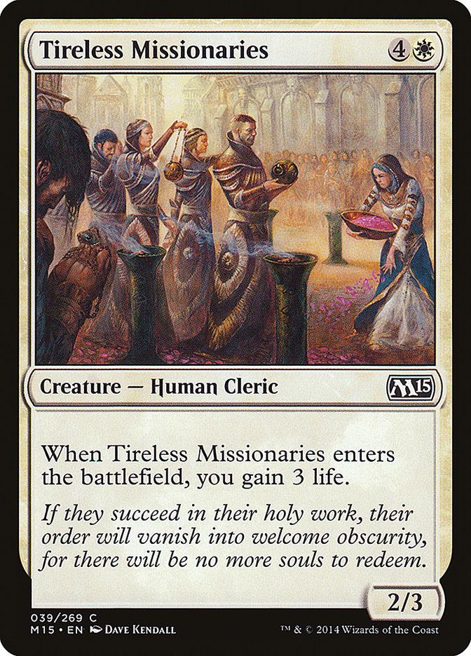 Tireless Missionaries [Magic 2015] | Gamers Paradise