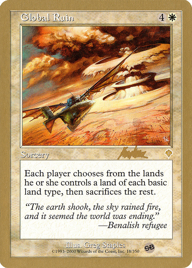 Global Ruin (Brian Kibler) (SB) [World Championship Decks 2002] | Gamers Paradise