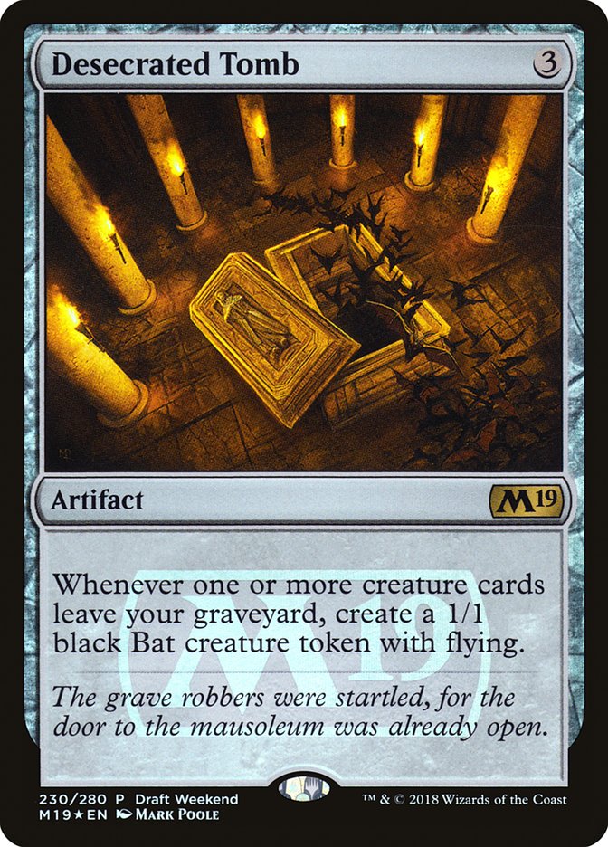 Desecrated Tomb (Draft Weekend) [Core Set 2019 Promos] | Gamers Paradise