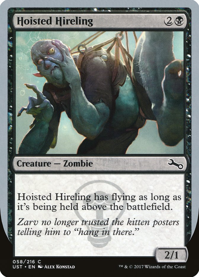 Hoisted Hireling [Unstable] | Gamers Paradise