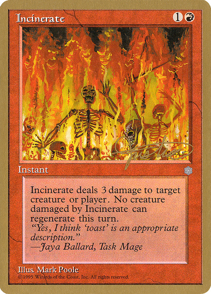 Incinerate (Mark Justice) [Pro Tour Collector Set] | Gamers Paradise
