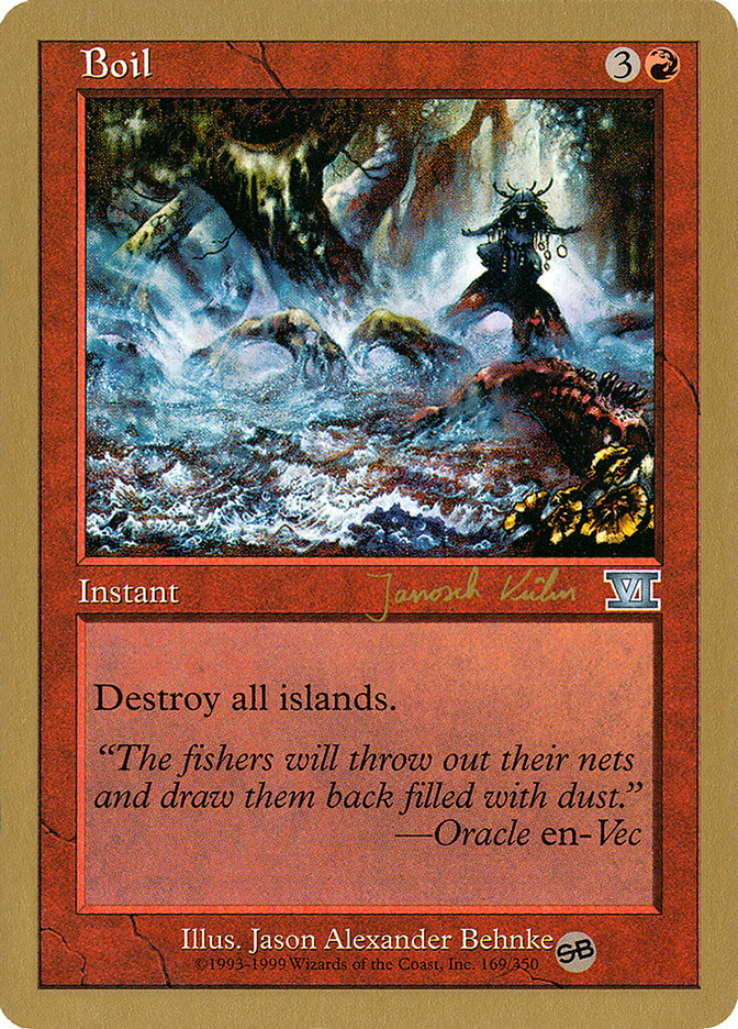Boil (Janosch Kuhn) (SB) [World Championship Decks 2000] | Gamers Paradise