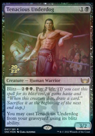 Tenacious Underdog [Streets of New Capenna Prerelease Promos] | Gamers Paradise
