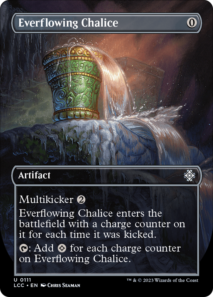 Everflowing Chalice (Borderless) [The Lost Caverns of Ixalan Commander] | Gamers Paradise