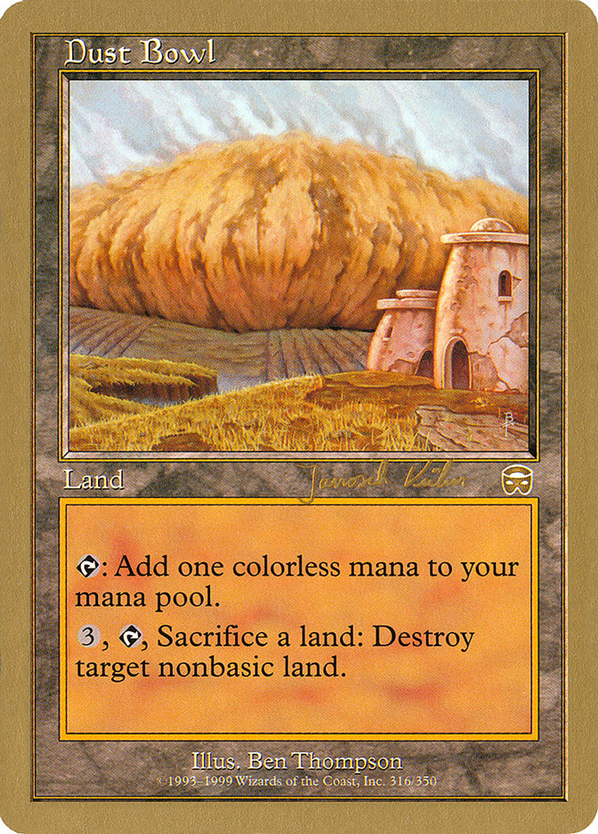 Dust Bowl (Janosch Kuhn) [World Championship Decks 2000] | Gamers Paradise