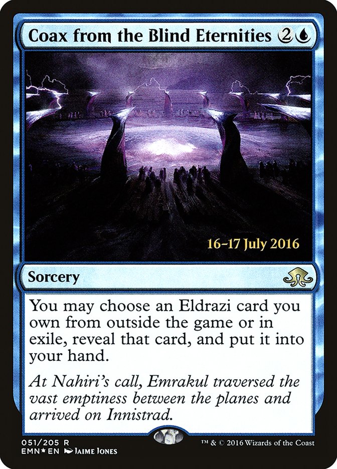 Coax from the Blind Eternities [Eldritch Moon Prerelease Promos] | Gamers Paradise