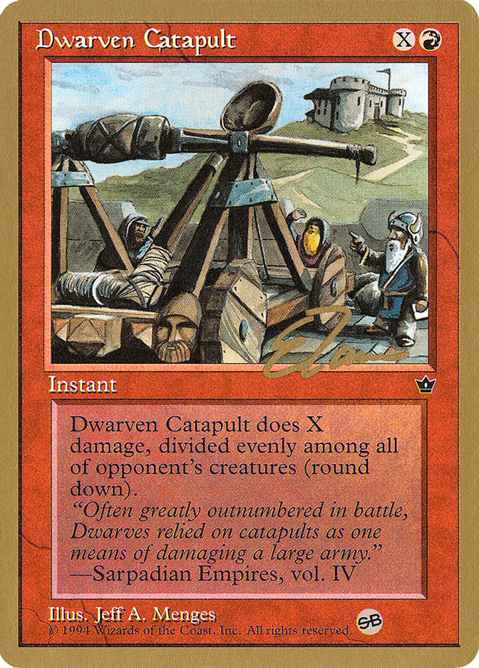 Dwarven Catapult (Eric Tam) (SB) [Pro Tour Collector Set] | Gamers Paradise