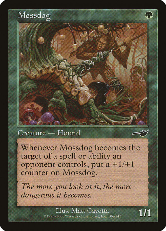 Mossdog [Nemesis] | Gamers Paradise