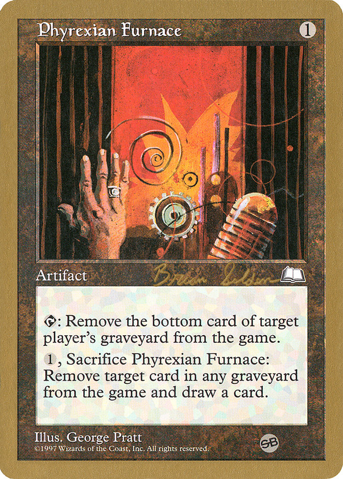 Phyrexian Furnace (Brian Selden) (SB) [World Championship Decks 1998] | Gamers Paradise