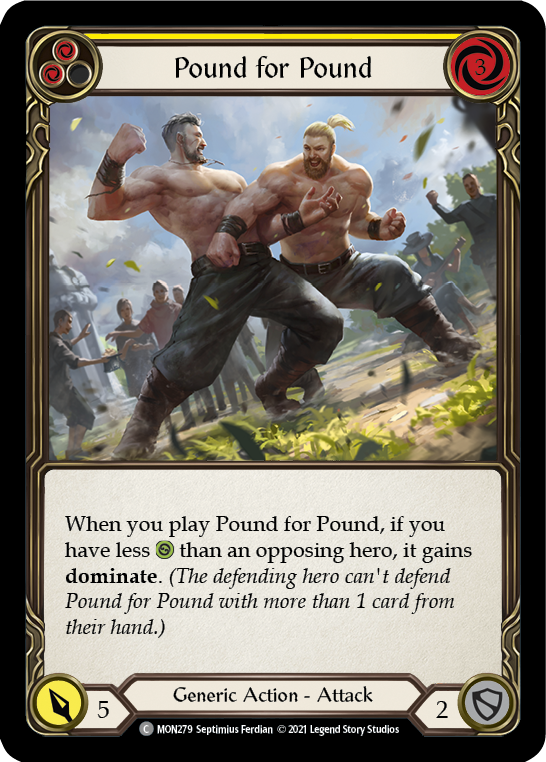 Pound for Pound (Yellow) [MON279] 1st Edition Normal | Gamers Paradise