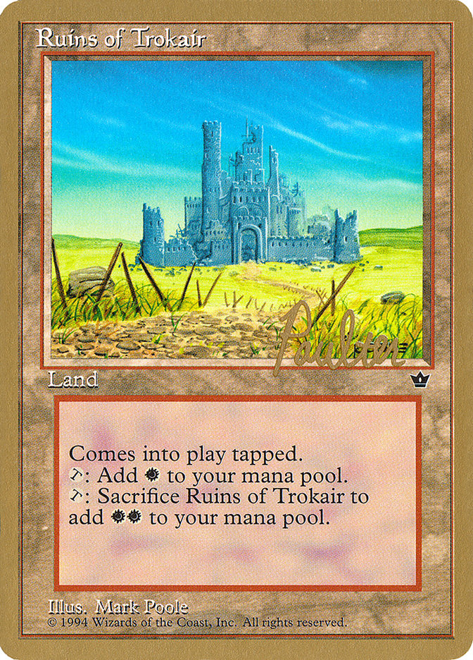 Ruins of Trokair (Preston Poulter) [Pro Tour Collector Set] | Gamers Paradise