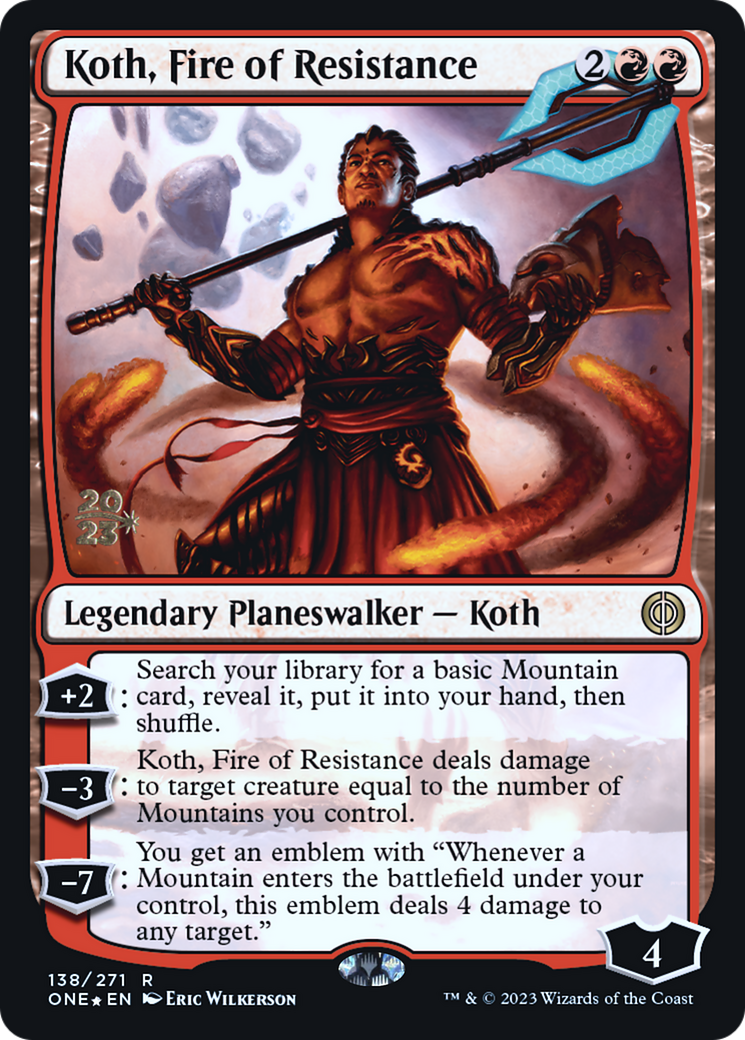 Koth, Fire of Resistance [Phyrexia: All Will Be One Prerelease Promos] | Gamers Paradise