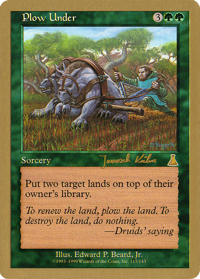 Plow Under (Janosch Kuhn) [World Championship Decks 2000] | Gamers Paradise