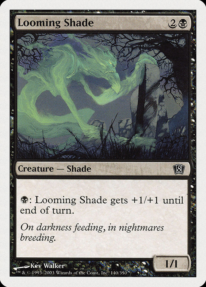 Looming Shade [Eighth Edition] | Gamers Paradise