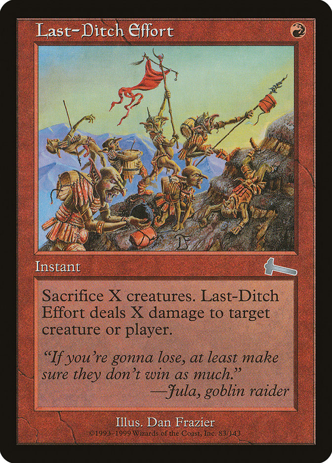 Last-Ditch Effort [Urza's Legacy] | Gamers Paradise
