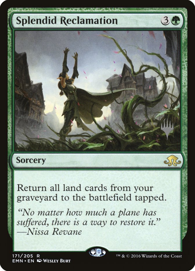 Splendid Reclamation (Promo Pack) [Eldritch Moon Promos] | Gamers Paradise