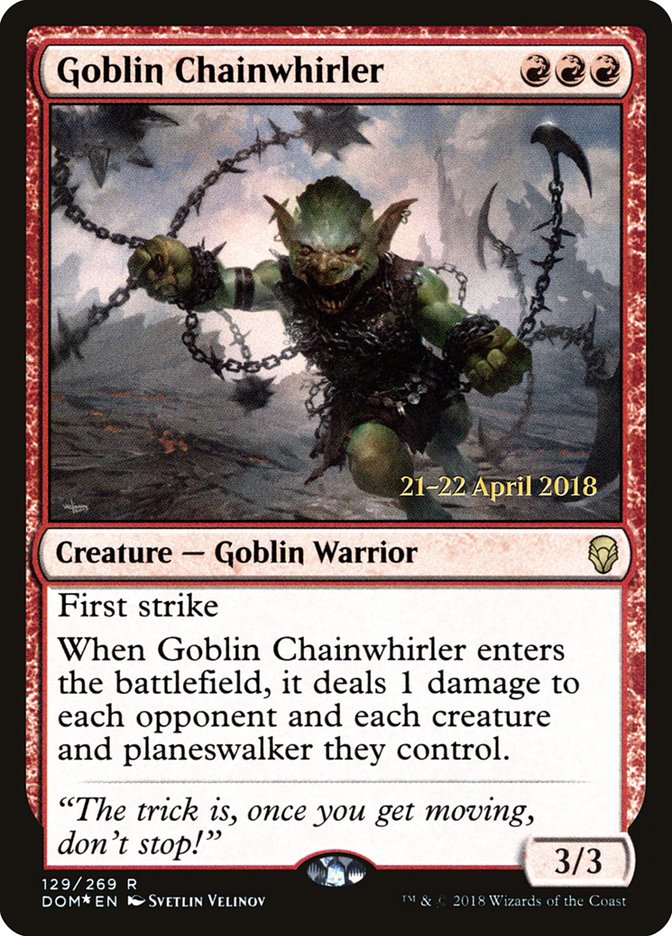Goblin Chainwhirler [Dominaria Prerelease Promos] | Gamers Paradise