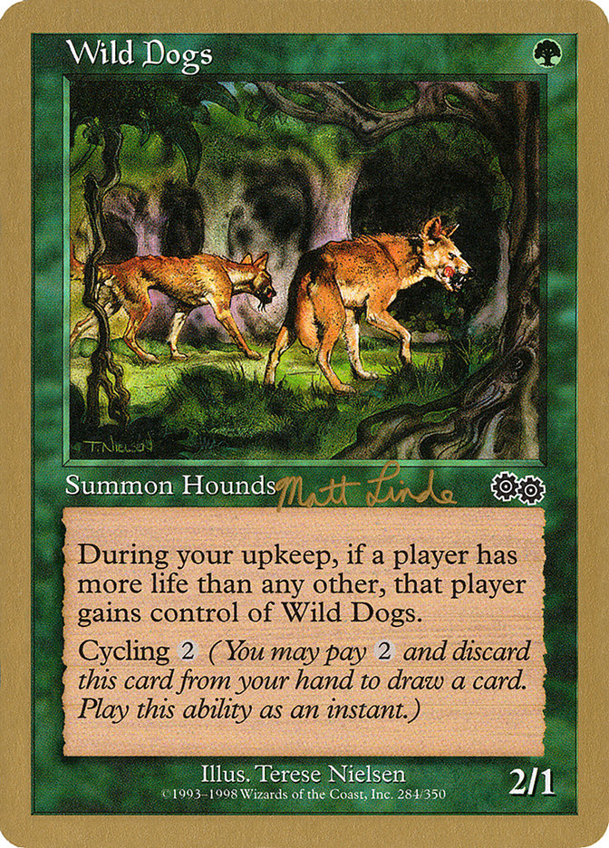 Wild Dogs (Matt Linde) [World Championship Decks 1999] | Gamers Paradise