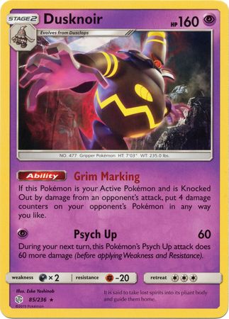 Dusknoir (85/236) (Theme Deck Exclusive) [Sun & Moon: Cosmic Eclipse] | Gamers Paradise