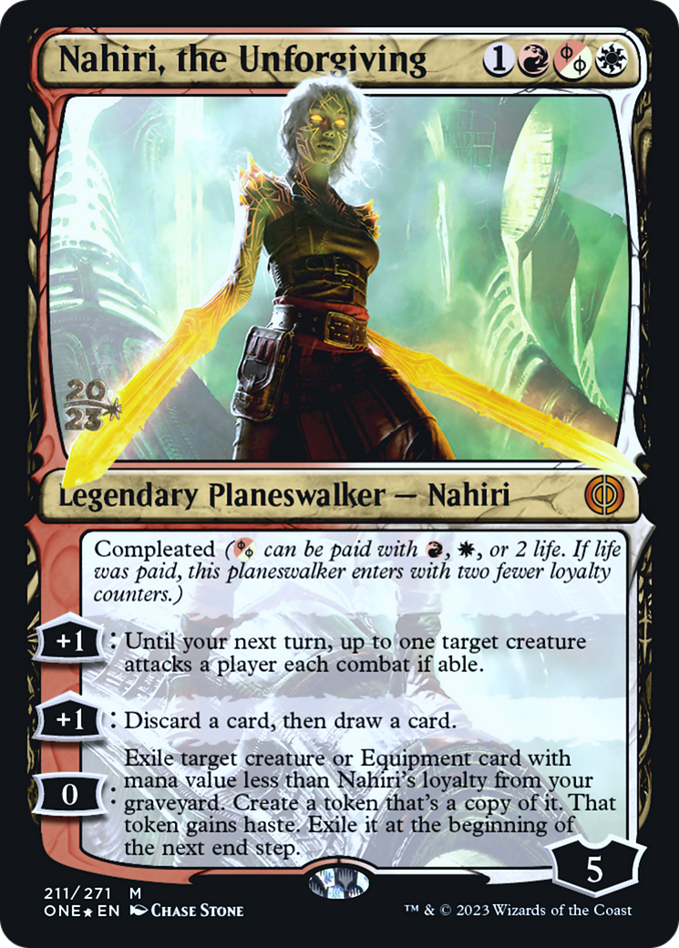 Nahiri, the Unforgiving [Phyrexia: All Will Be One Prerelease Promos] | Gamers Paradise