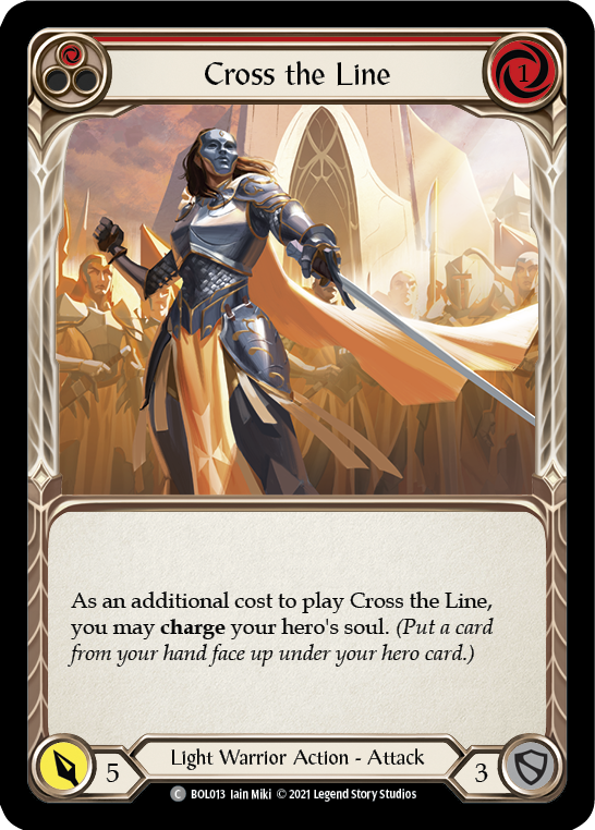 Cross the Line (Red) [BOL013] (Monarch Boltyn Blitz Deck) | Gamers Paradise