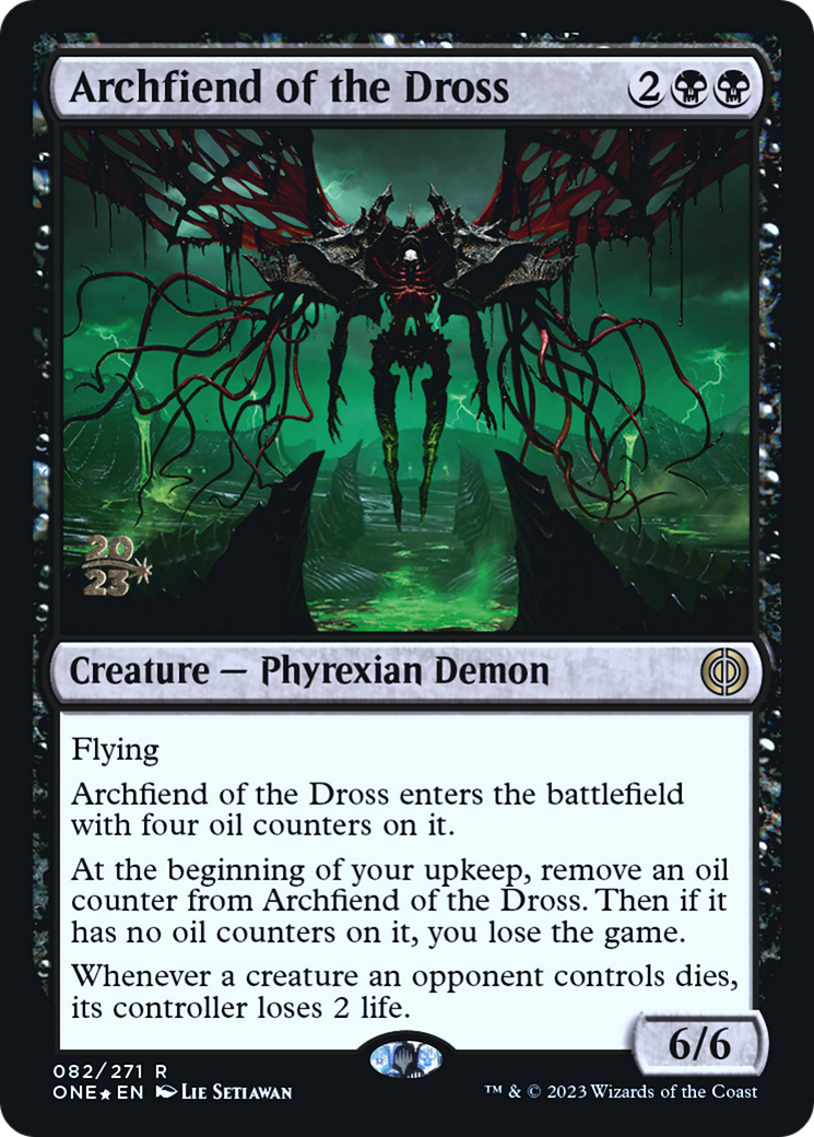 Archfiend of the Dross [Phyrexia: All Will Be One Prerelease Promos] | Gamers Paradise