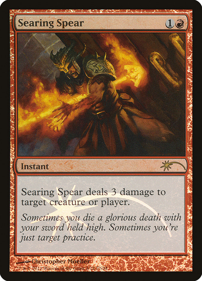 Searing Spear [Friday Night Magic 2013] | Gamers Paradise