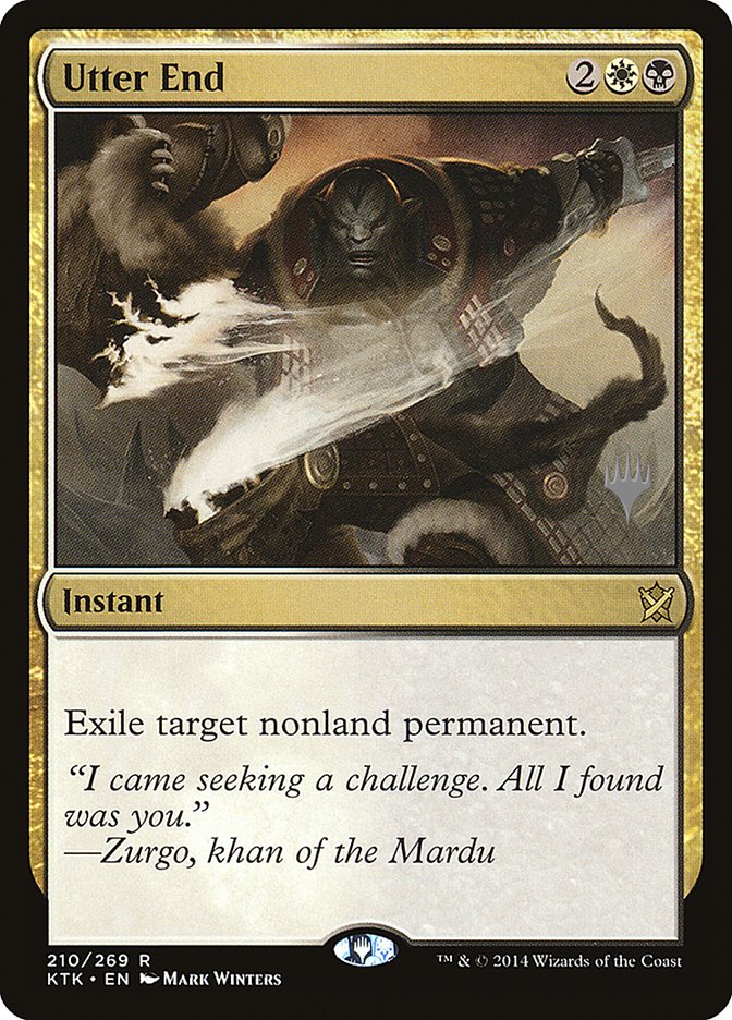 Utter End (Promo Pack) [Khans of Tarkir Promos] | Gamers Paradise