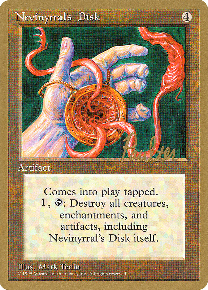 Nevinyrral's Disk (Preston Poulter) [Pro Tour Collector Set] | Gamers Paradise