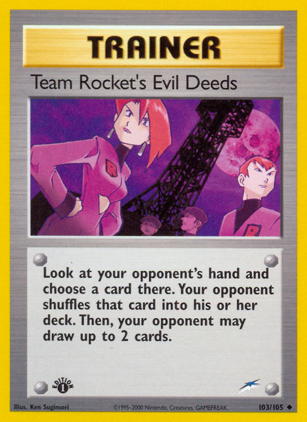 Team Rocket's Evil Deeds (103/105) [Neo Destiny 1st Edition] | Gamers Paradise