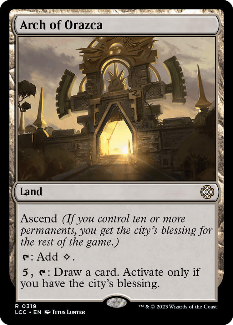 Arch of Orazca [The Lost Caverns of Ixalan Commander] | Gamers Paradise