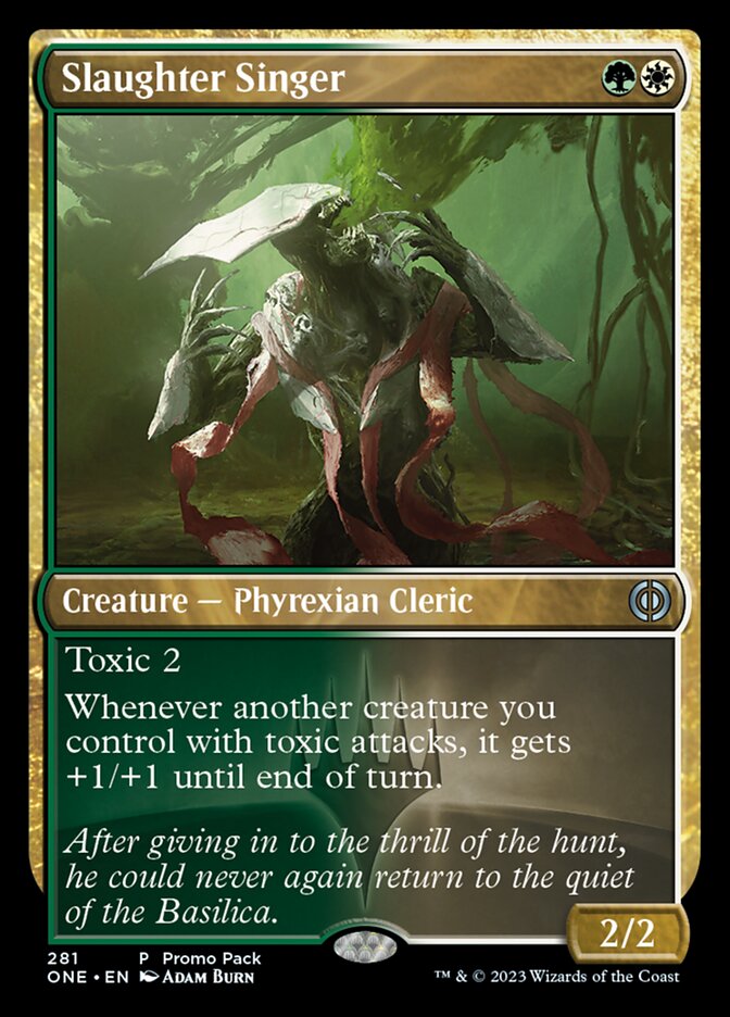 Slaughter Singer (Promo Pack) [Phyrexia: All Will Be One Promos] | Gamers Paradise
