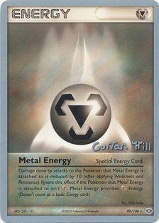 Metal Energy (88/106) (Bright Aura - Curran Hill's) [World Championships 2005] | Gamers Paradise