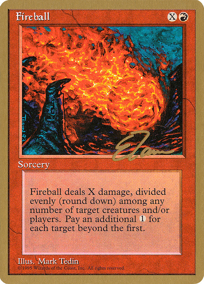 Fireball (Eric Tam) [Pro Tour Collector Set] | Gamers Paradise